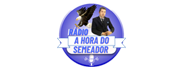 A HORA DO SEMEADOR